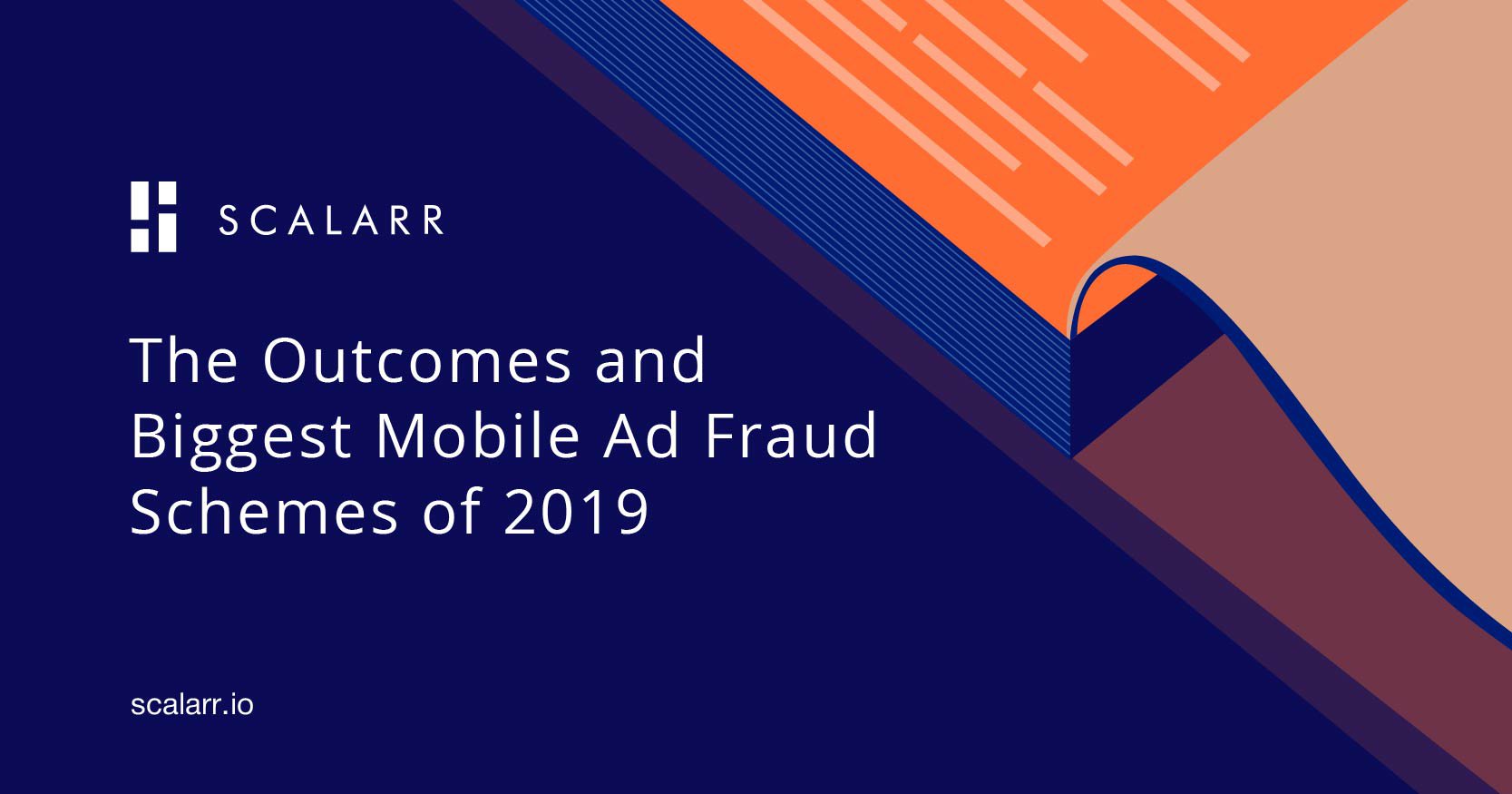The Outcomes and Biggest Mobile Ad Fraud Schemes of 2019